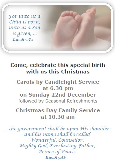 Invitation to our Carols by Candelight Service 6.30 pm 22nd Dec + Christmas Day 10.30 am